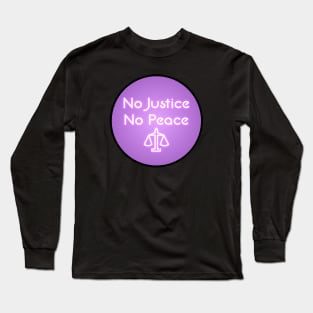 No Justice No Peace - ACAB Neon Sign 2 Long Sleeve T-Shirt
